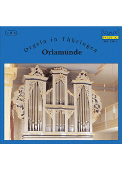Orgeln in Thüringen: Orlamünde